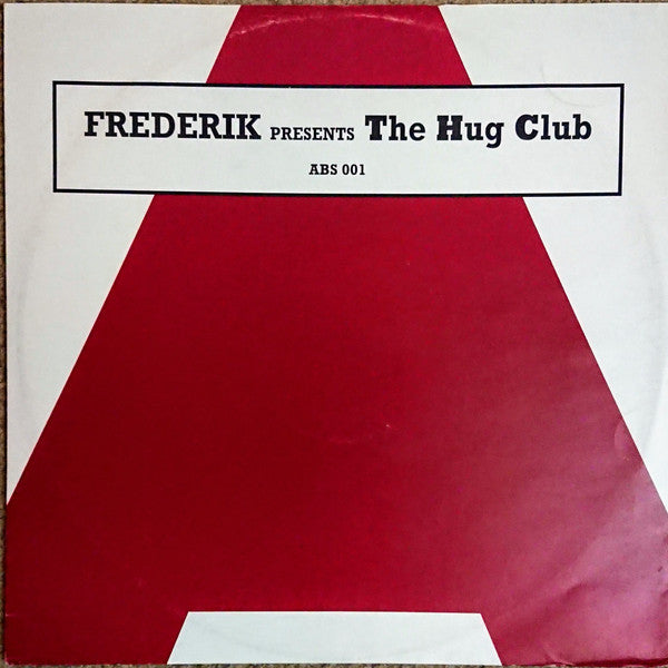 Frederik Presents The Hug Club : Get Down (12")