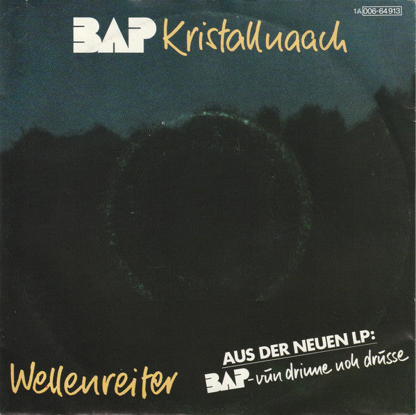 BAP : Kristallnaach / Wellenreiter (7", Single)