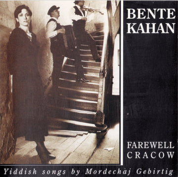 Bente Kahan : Farewell Cracow (CD)