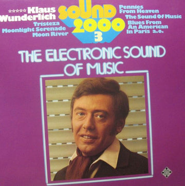 Klaus Wunderlich : Sound 2000 3 (The Electronic Sound Of Music) (LP, Album)