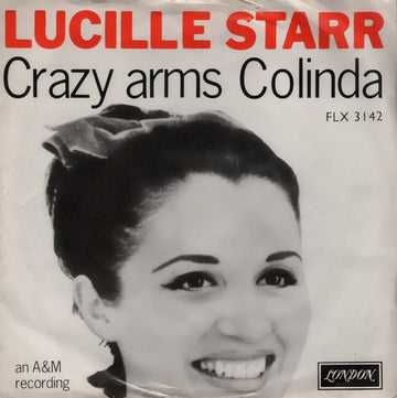 Lucille Starr : Crazy Arms / Colinda (7", Single, Mono)