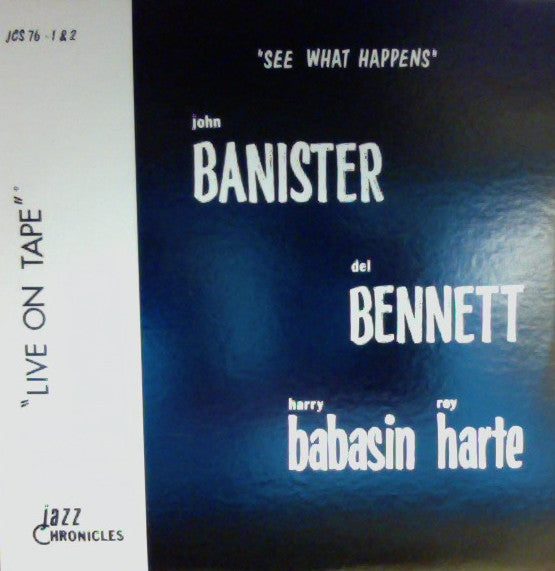 John Banister, Del Bennett, Harry Babasin, Roy Harte : See What Happens (LP, Album)