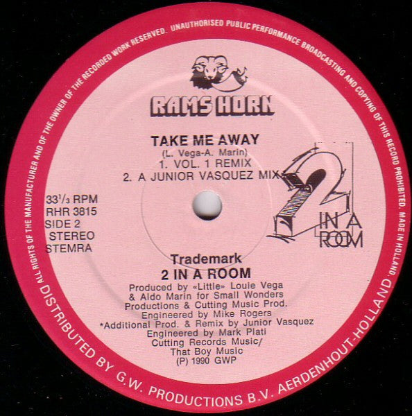 2 In A Room : The 12 Inch Remixes : Do What You Want / Take Me Away (12")
