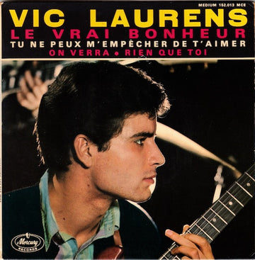 Vic Laurens : Le Vrai Bonheur   (7", EP, Mono)