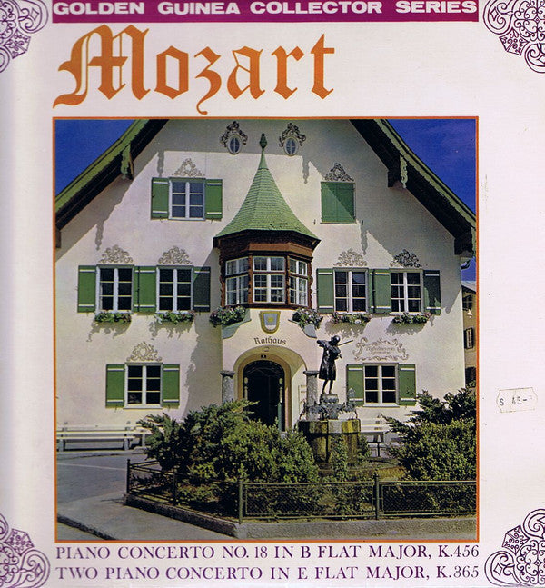 Wolfgang Amadeus Mozart : Piano Concerto No. 18 In B Flat Major, K.456 / Two Piano Concerto In E Flat Major, K.365 (LP)