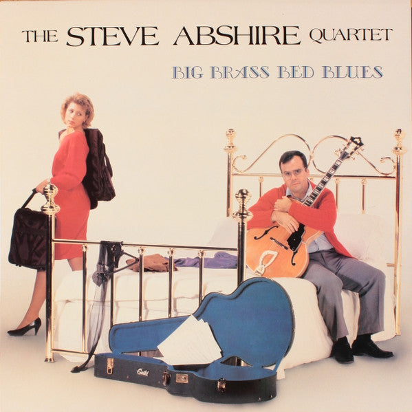 The Steve Abshire Quartet : Big Brass Bed Blues (LP, Album)