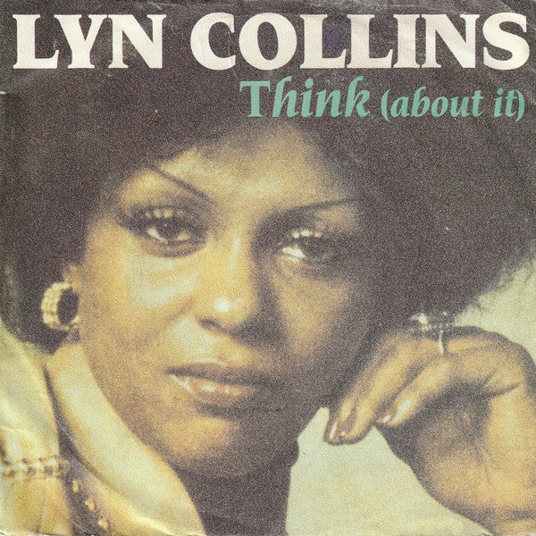 Lyn Collins : Think (About It) (7", Single)