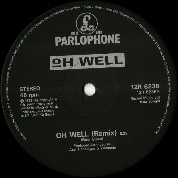Oh Well : Oh Well (Remix) (12")