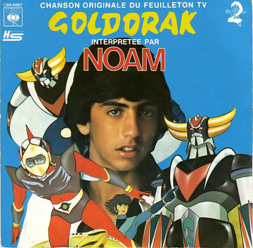 Noam : Goldorak (Chanson Originale Du Feuilleton TV) (7", Single)