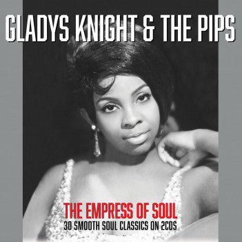 Gladys Knight And The Pips : The Empress of Soul  (2xCD, Album, Comp)