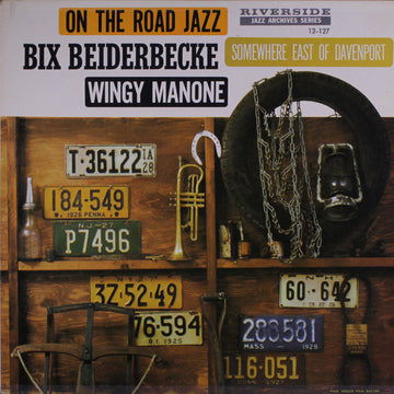 Bix Beiderbecke, Wingy Manone, Muggsy Spanier : On-the-Road Jazz (LP, Comp)