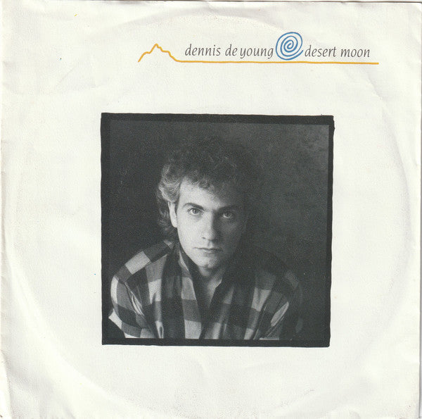 Dennis DeYoung : Desert Moon (7", EP)