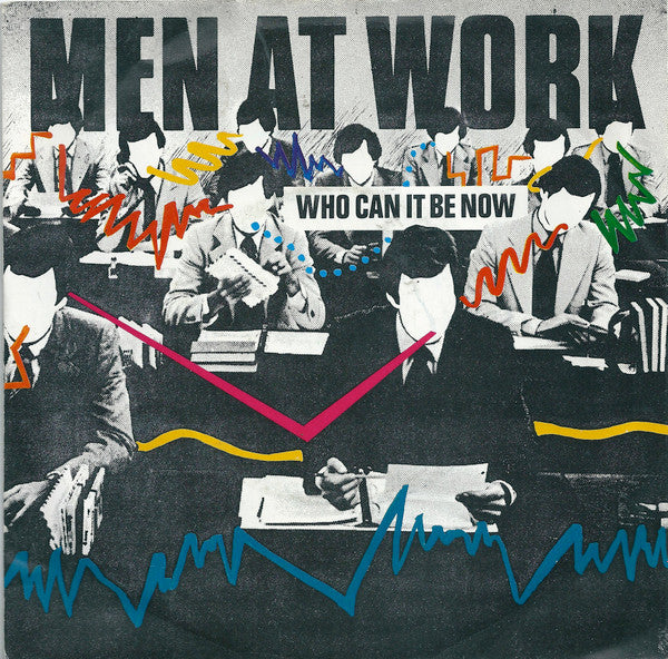 Men At Work : Who Can It Be Now (7", Single, Pap)