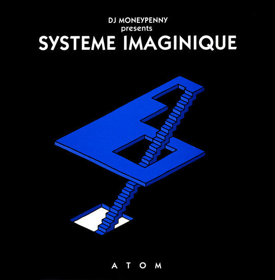 DJ Moneypenny Presents Systeme Imaginique : The Sublime Moment (12")