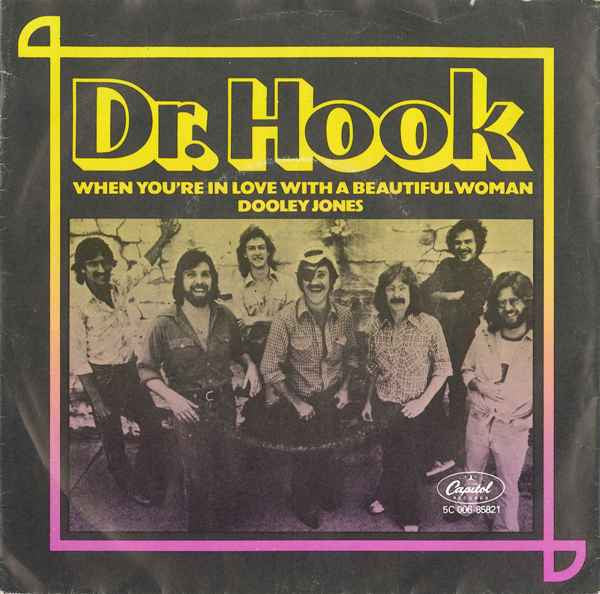 Dr. Hook : When You're In Love With A Beautiful Woman / Dooley Jones (7", Single)