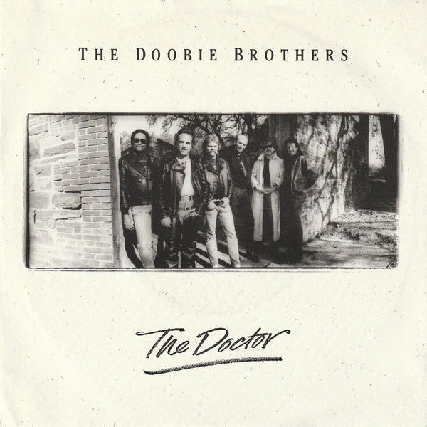 The Doobie Brothers : The Doctor (7", Single)