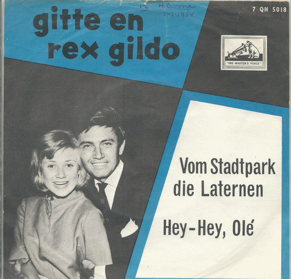 Gitte Hænning en Rex Gildo : Vom Stadtpark Die Laternen / Hey-Hey, Olé (7", Single)