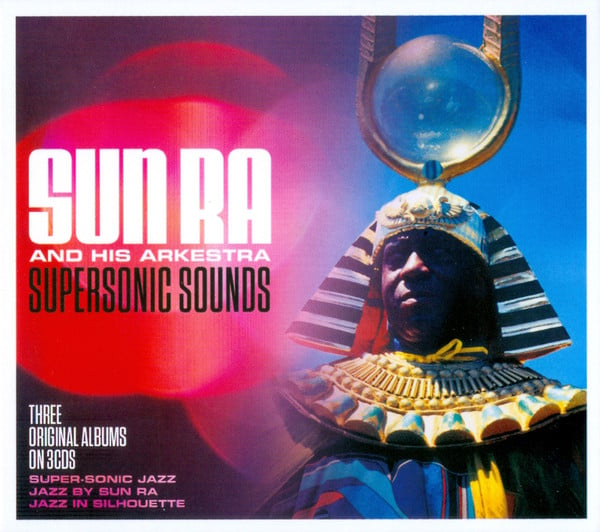 The Sun Ra Arkestra : Supersonic Sounds (CD, Album, RE + CD, Album, RE + CD, Album, RE + Co)