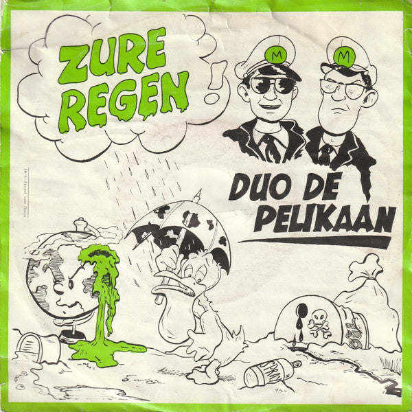 Duo De Pelikaan : Zure Regen! (7", Single)
