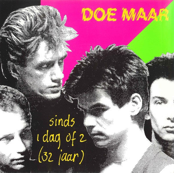 Doe Maar : Sinds 1 Dag Of 2 (32 Jaar) (7", Single)