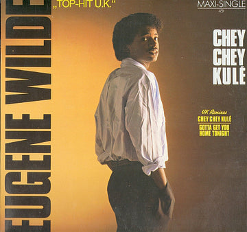 Eugene Wilde : Chey Chey Kulé (12", Maxi)