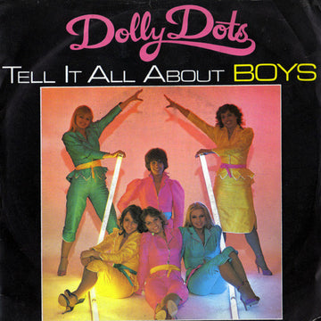 Dolly Dots : Tell It All About Boys (7", Single)