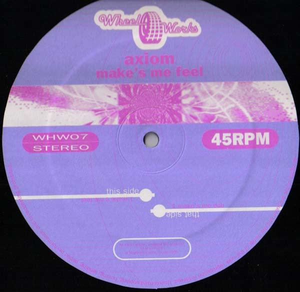 Axiom (11) : Make's Me Feel (12")