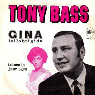 Tony Bass (2) : Gina Lollobrigida (7", Single, Mono)