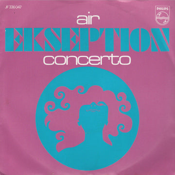 Ekseption : Air / Concerto (7", Single, Mono, 3-P)