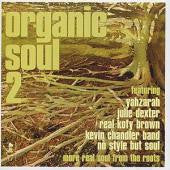 Various : Organic Soul 2 (More Real Soul From The Roots) (2xLP, Comp)