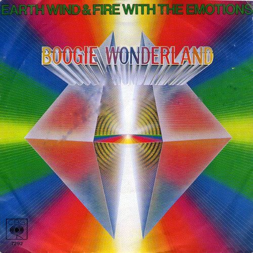 Earth, Wind & Fire With The Emotions : Boogie Wonderland (7", Single, CBS)