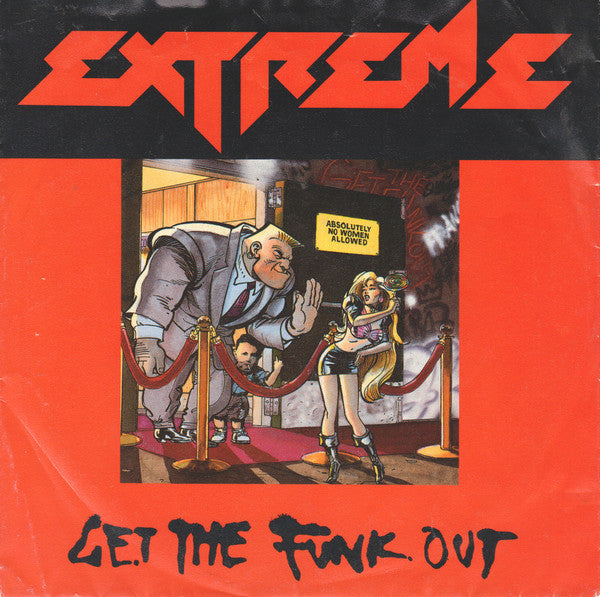 Extreme (2) : Get The Funk Out (7", Single, Pap)