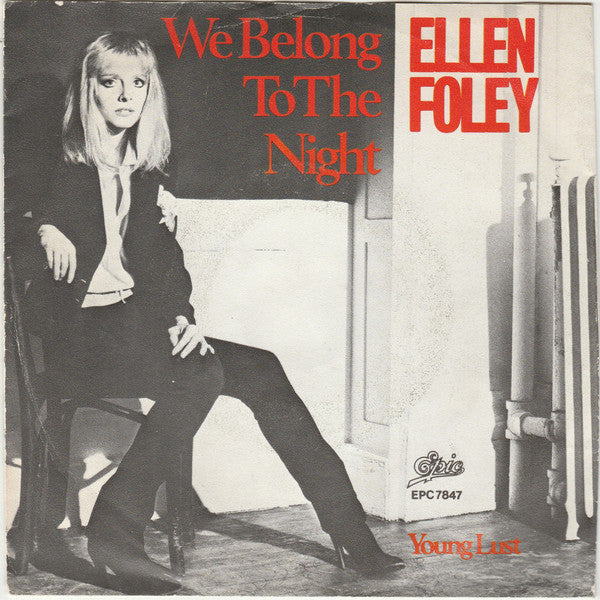 Ellen Foley : We Belong To The Night (7")