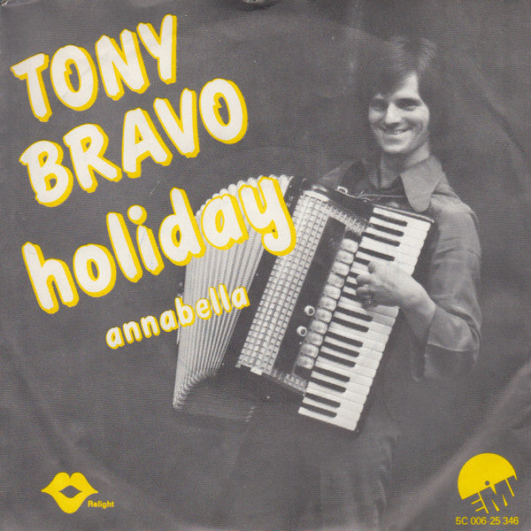 Tony Bravo (2) : Holiday (7", Single, Red)