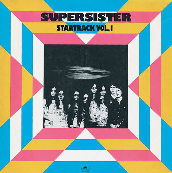 Supersister (2) : Startrack Vol. 1 (LP, Comp)