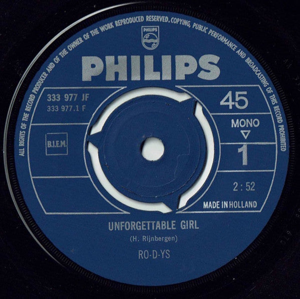 Ro-D-Ys : Unforgettable Girl / Everytime A  Second (7", Single, Mono)