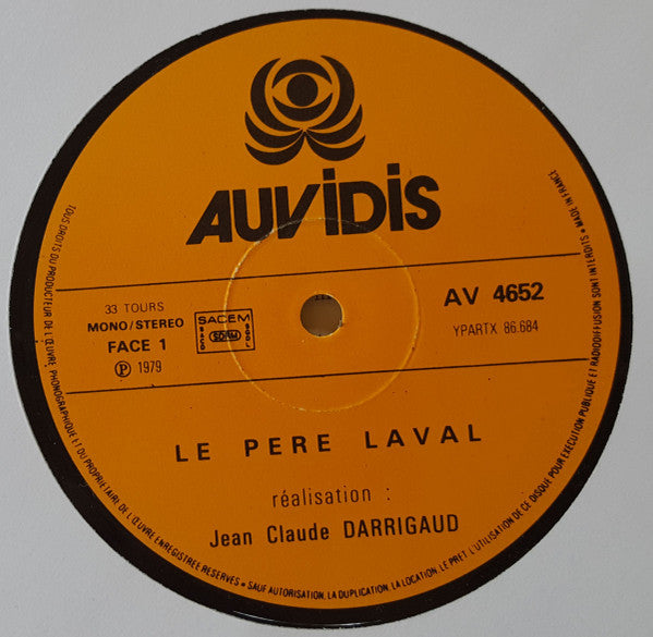 Jean-Claude Darrigaud : Jacques Laval (LP)