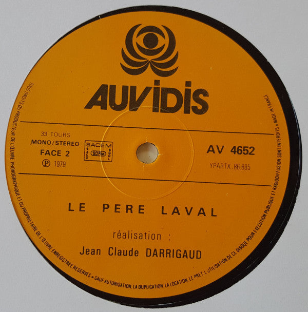Jean-Claude Darrigaud : Jacques Laval (LP)