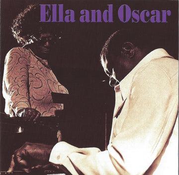 Ella Fitzgerald & Oscar Peterson : Ella And Oscar (CD, Album, RE, RM)