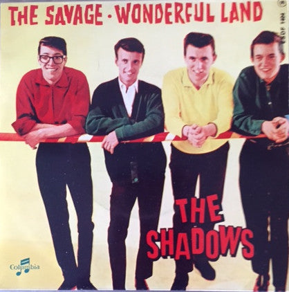 The Shadows : The Savage ● Wonderful Land (7", EP)