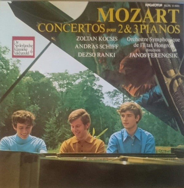 Zoltán Kocsis, András Schiff, Dezső Ránki, Hungarian State Orchestra, János Ferencsik - Wolfgang Amadeus Mozart : Concertos  pour 2 & 3 Pianos (LP, Album)