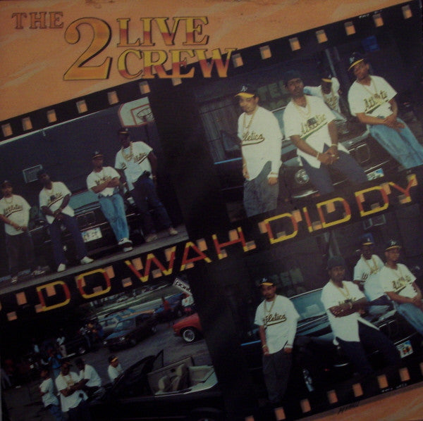 The 2 Live Crew : Do Wah Diddy (12")