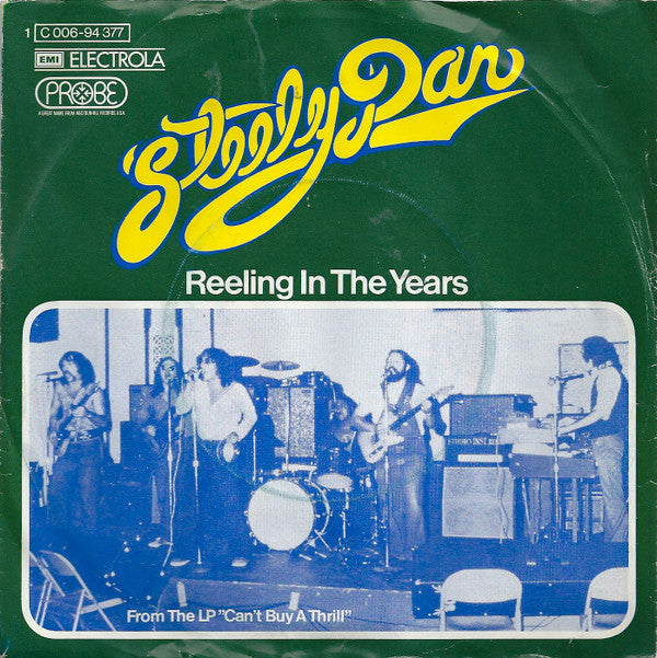 Steely Dan : Reeling In The Years (7", Single, Gre)