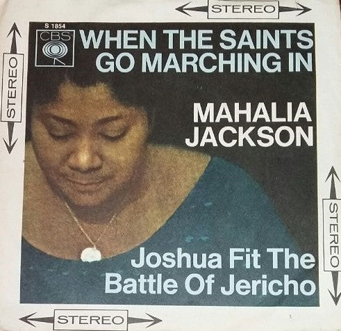 Mahalia Jackson : When The Saints Go Marching In (7")