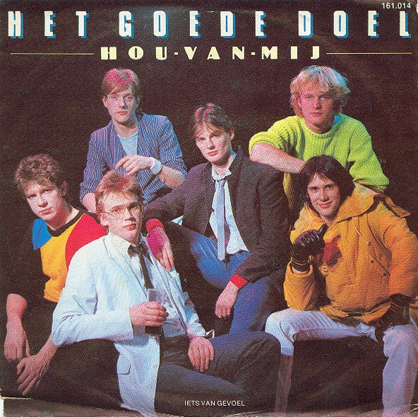 Het Goede Doel : Hou Van Mij (7", Single)