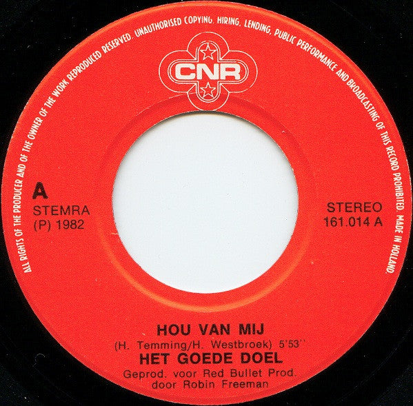 Het Goede Doel : Hou Van Mij (7", Single)