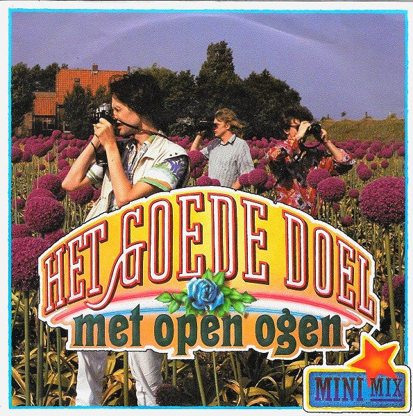 Het Goede Doel : Met Open Ogen (Mini Mix) (7", Single)