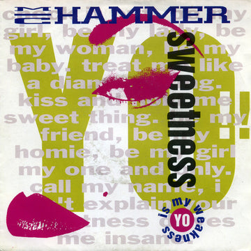 MC Hammer : Yo Sweetness!! (Is My Weakness) (7")