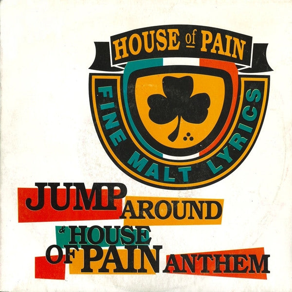 House Of Pain : Jump Around / House Of Pain Anthem (7", Single)