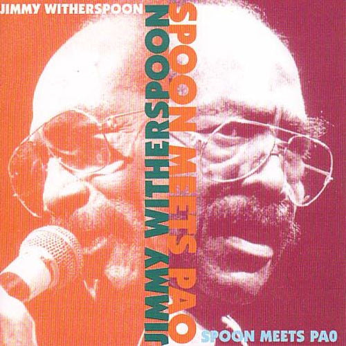 Jimmy Witherspoon : Spoon Meets Pao (CD, Album)